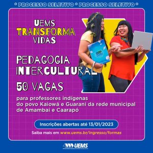 UEMS oferece vagas de graduação inédita de Pedagogia Intercultural para professores indígenas