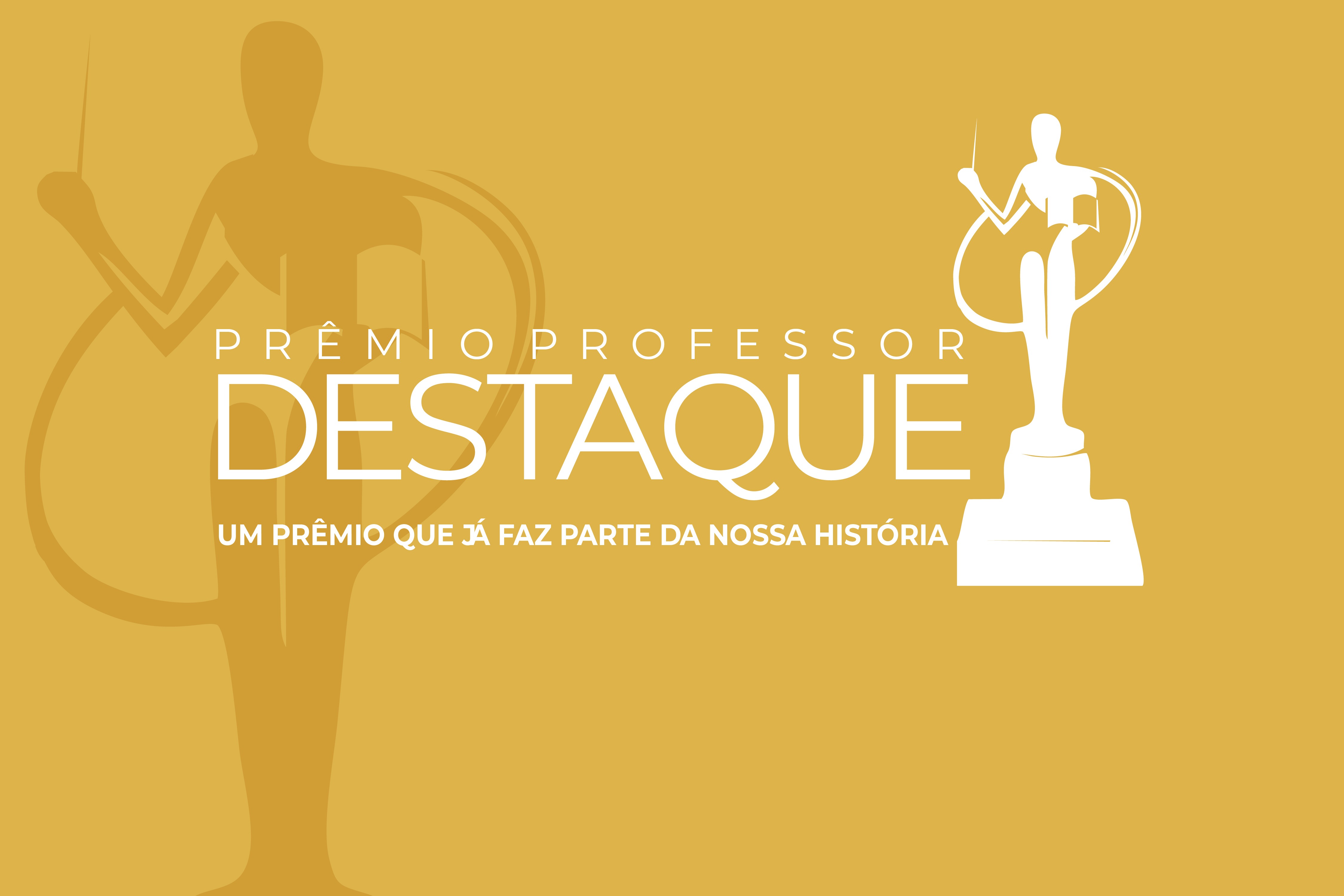 VIII Prêmio Professor Destaque será realizado nesta sexta-feira