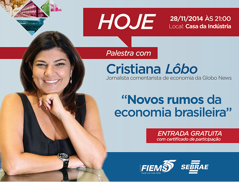 Palestra gratuita na FIEMS: Novos rumos da economia brasileira