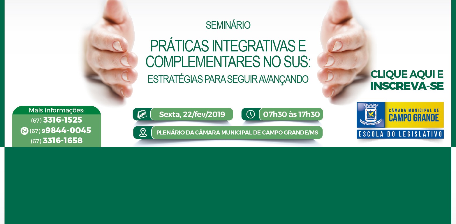 Seminário discutirá implantação de Práticas Integrativas no SUS, em Campo Grande
