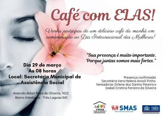 Assistência Social promove 'Café com Elas' em homenagem às mulheres