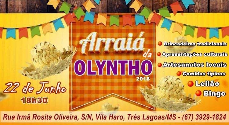 Arraiá da Olyntho será realizado na próxima sexta-feira em Três Lagoas